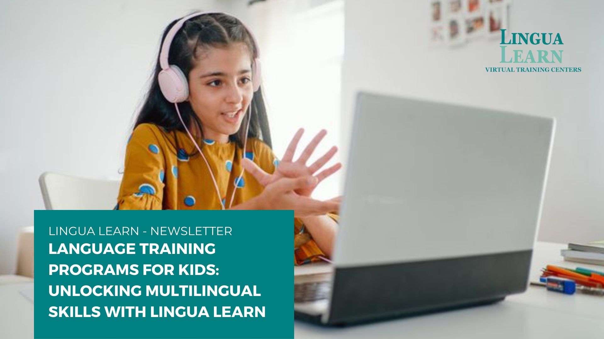 Language Training Programs for Kids: Unlocking Multilingual Skills with Lingua Learn